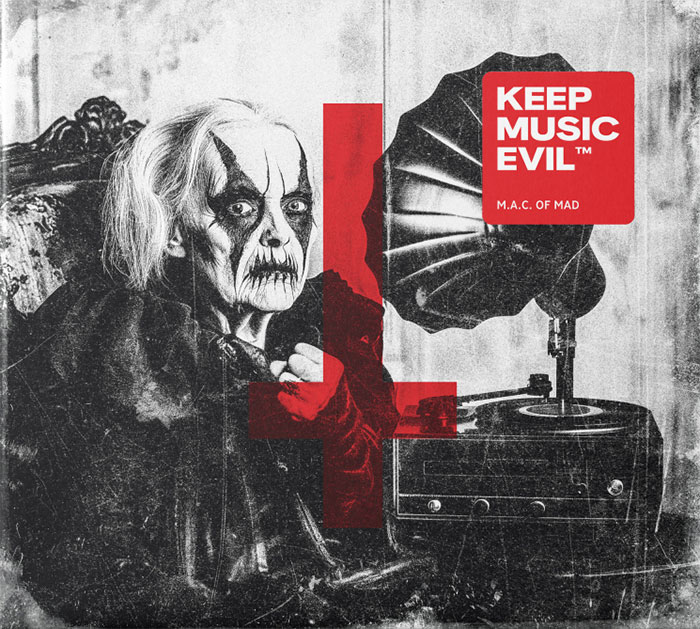 M.A.C. OF MAD Keep Music Evil M.A.C. OF MAD Keep Music Evil
